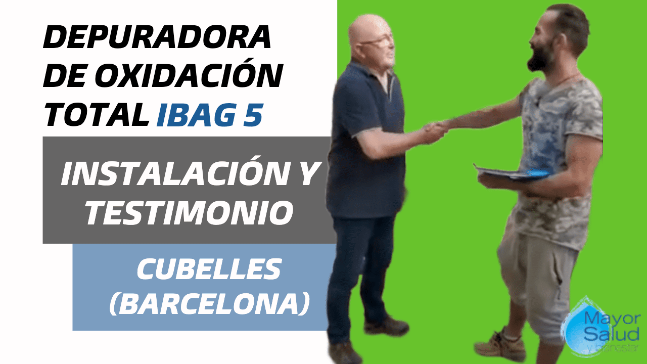 Testimonio cliente instalación iBag 5 habitantes | Cubelles (Barcelona) | Depuradoras MSB